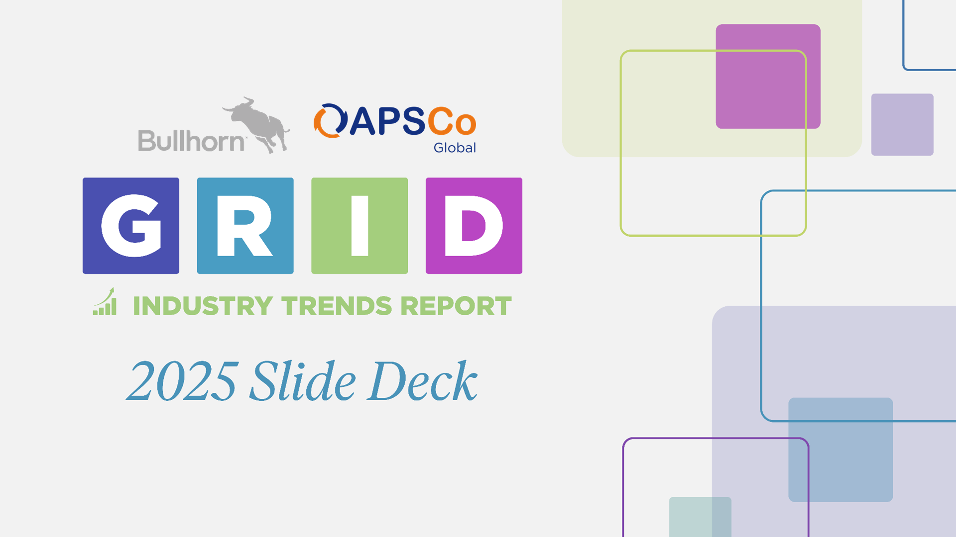 Bullhorn GRID 2025 Industry Trends | SEA