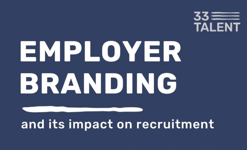 The Importance of Employer Branding and Its Impact on Recruitment